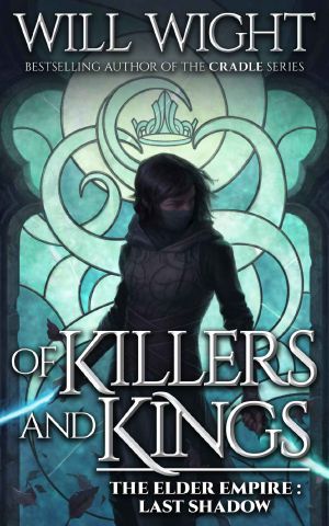 [Elder Empire: Sea 03] • Of Killers and Kings